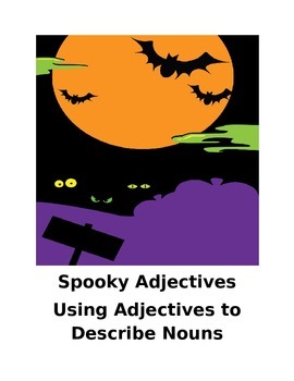 Preview of Spooky Adjectives- a Halloween Adjective Activity