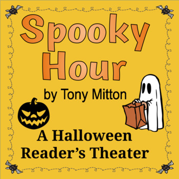 Preview of Spooky Hour by Tony Mitton - A Halloween Reader's Theater