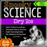 Spooky Halloween Science - Middle School STEM - Dry Ice & 