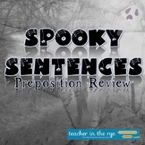 Spooky Sentences Preposition Review Fun Halloween Grammar