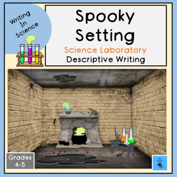 Preview of Spooky Setting Descriptive Writing in Science Gr. 4-5