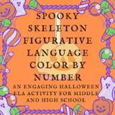 Spooky Skeleton Figurative Language Color by Number: A Fun