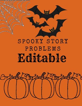Preview of Spooky Story Problems - EDITABLE WORKSHEETS AND GOOGLE FORM