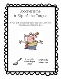 Spoonerisms- A Slip of the Tongue