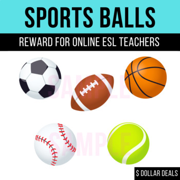 Sports Balls Reward For Online Esl Teachers Dollar Deals Tpt
