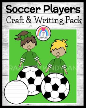 Preview of Soccer Players Craft and Writing for Kindergarten Sports