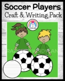 Soccer Players Craft and Writing for Kindergarten Sports