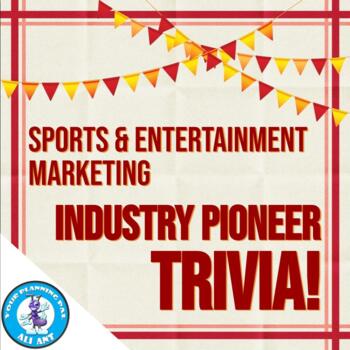 Preview of Sports & Entertainment Marketing Industry Pioneers Trivia