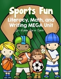 Sports Fun - Literacy, Math, Writing MEGA Unit
