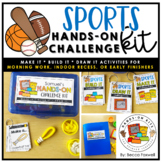 Sports Hands-On Challenge Kit | Morning Work | Indoor Rece