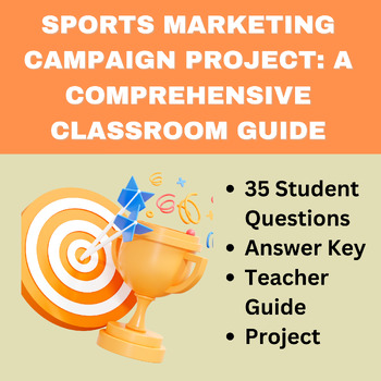 Preview of Sports Marketing Campaign Project: A Comprehensive Classroom Guide