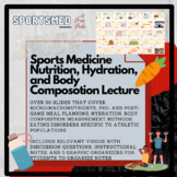 Sports Nutrition Lecture Notes and Graphic Organizers (Ath