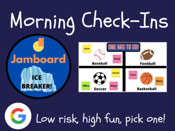 Preview of Sports One Has to Go! Jamboard Daily Check In (Morning Work)