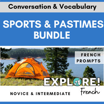 Preview of Sports & Pastimes EDITABLE French Vocab & Conversation Bundle (French prompts)