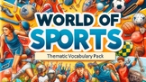 Sports Thematic Pack: Learn English through Sports