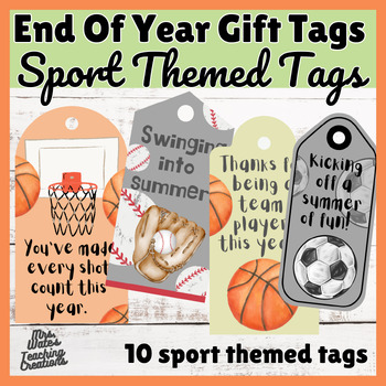 Preview of Sports Themed End of Year Gift Tags: Printable Gift Tags for Student
