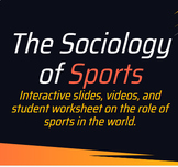 Sports and Sociology (Interactive slides and unit notes)