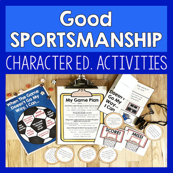 Preview of Sportsmanship Activities For Lessons On Being A Good Sport, Winning & Losing