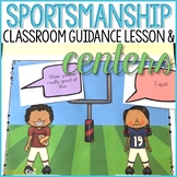 Sportsmanship Lesson and Centers Classroom Guidance Lesson