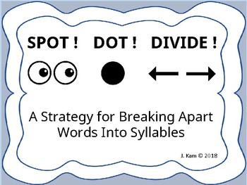 Preview of Spot, Dot, Divide - Strategy for Breaking Apart Words into Syllables