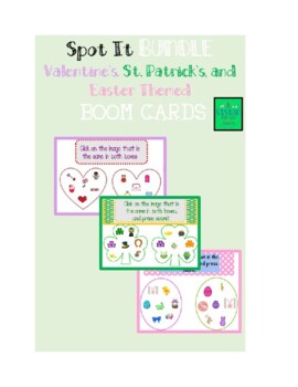 Preview of Spot It- Valentines, St. Patrick's Day, and Easter Theme 3 Decks (BOOMCARDS)