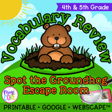 Groundhog Day Vocabulary Escape Room Webscape 4th & 5th Gr
