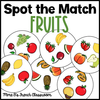 Spot the Match mini-game: Fruits (any language) by Mme B's French Classroom
