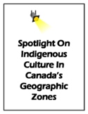 Spotlight On Indigenous Culture In Canada's Geographic Zones