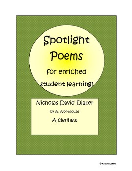 Preview of Spotlight Poems for Enriched Student Learning - Nicholas - a clerihew