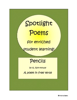 Preview of Spotlight Poems for Enriched Student Learning - Pencils - free verse