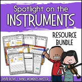 Spotlight on the Instruments - Activity and Resource BUNDLE!