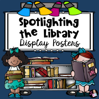 Preview of Spotlighting the Library Display Posters