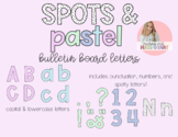 Spots and Pastel Bulletin Board Letters