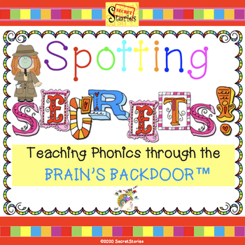 Preview of Spotting Secret Stories® - Teaching Phonics through the Brain's Backdoor™