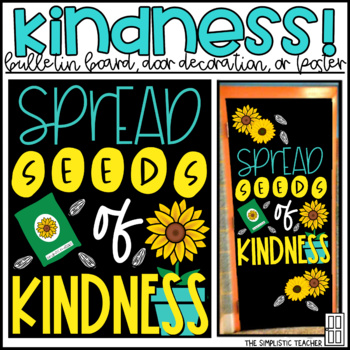 Preview of Spread Kindness/Happiness Sunflower Bulletin Board, Door Decor, or Poster