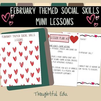 Preview of Spread Love and Learn: February-Themed Social Skills Lessons