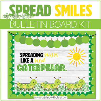 Preview of Spread Smile Kind Caterpillar Theme Bulletin Board Kit Door Classroom Decor