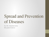 Spread and Prevention of Diseases Power Point