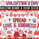 Spread love & kindness!: Feb & Valentine's Day Bulletin Bo