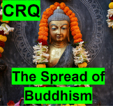 Spread of Buddhism in Asia Constructed Response Questions CRQ