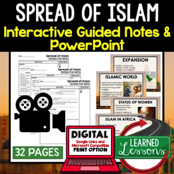 Preview of Spread of Islam Guided Notes and PowerPoints, Interactive Notebooks, Google