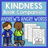 Kindness Activities For Kids: Andrew's Angry Words Book Companion