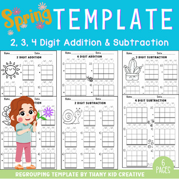 Preview of Spring 2, 3, 4 Digit Template Addition & Subtraction with Regrouping