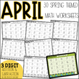 Spring 3 Digit Addition and Subtraction Worksheets | April