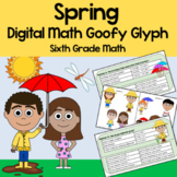Spring 6th Grade Math Goofy Glyph Google Slides | Math Enrichment