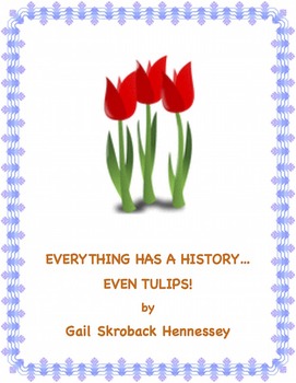 Preview of Spring : A Reading Passage: History of TULIPS