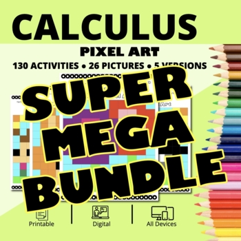Preview of Spring AP Calculus SUPER MEGA BUNDLE: Math Pixel Art Activities
