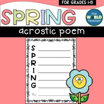 Spring Acrostic Poem for All Grades by The World Teacher | TPT