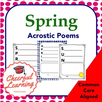 Spring Acrostic Poems by Cheerful Learning | TPT