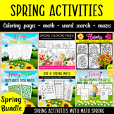 Spring Activities Bundle - Spring Break Coloring Pages wit